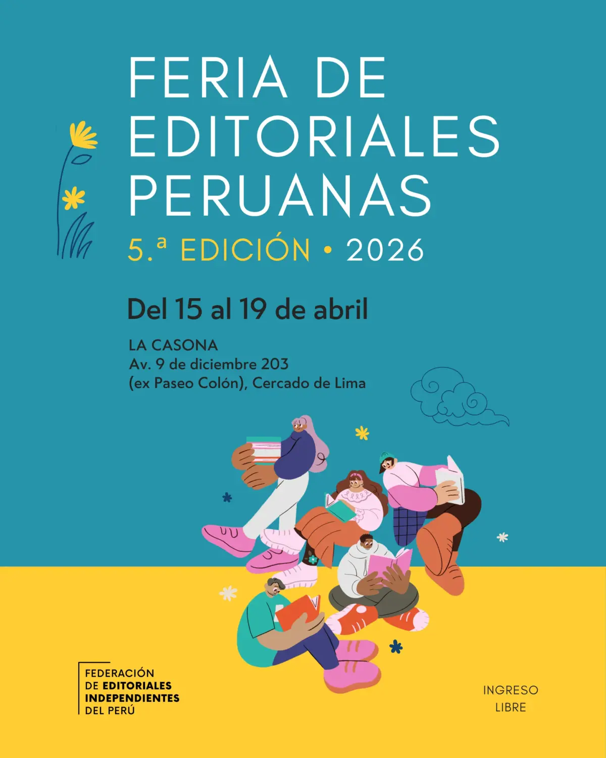 La Feria de Editoriales Peruanas celebra su quinta edición con una amplia programación cultural en el Centro de Lima